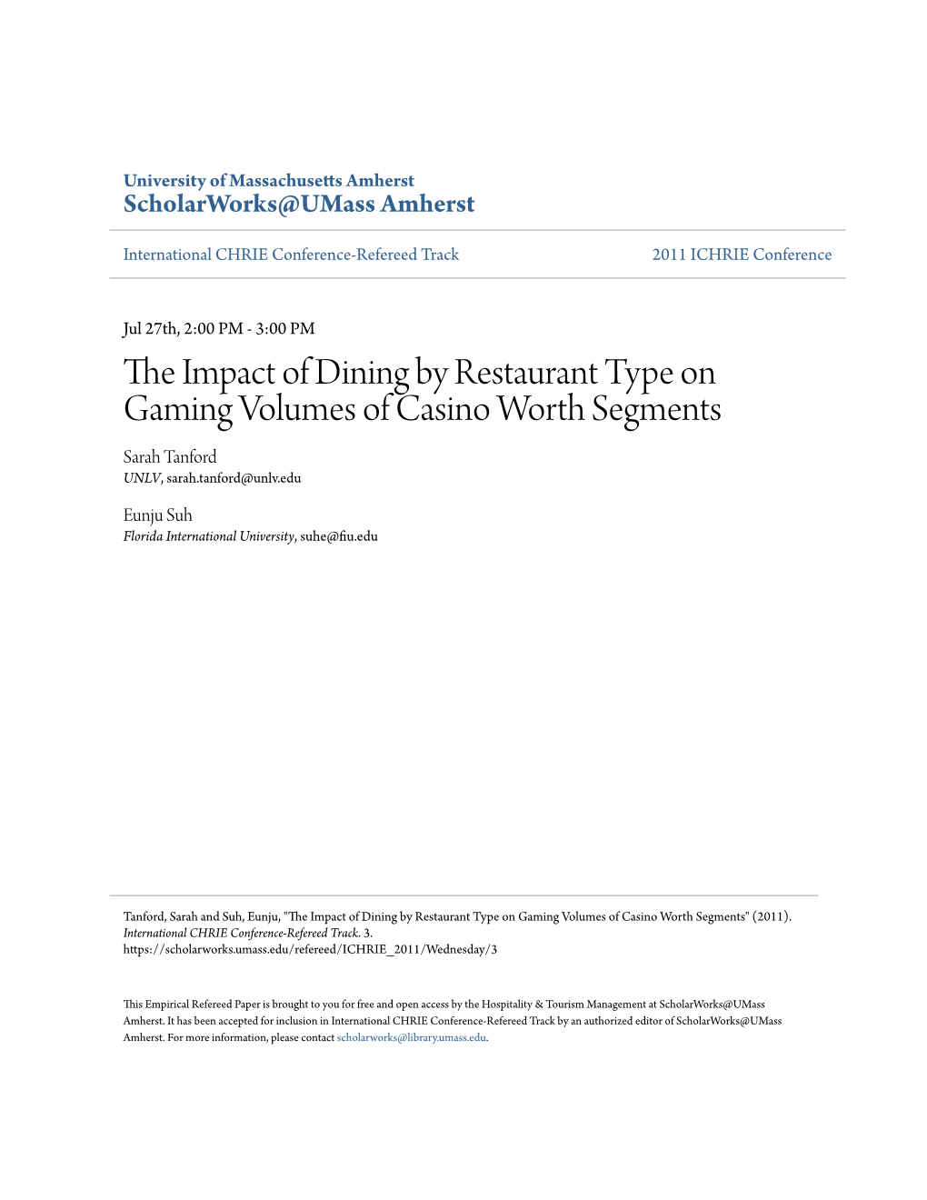 The Impact of Dining by Restaurant Type on Gaming Volumes of Casino Worth Segments