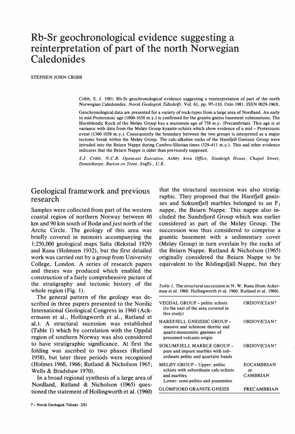 Rb-Sr Geochronological Evidence Suggesting a Reinterpretation of Part of the North Norwegian Caledonides