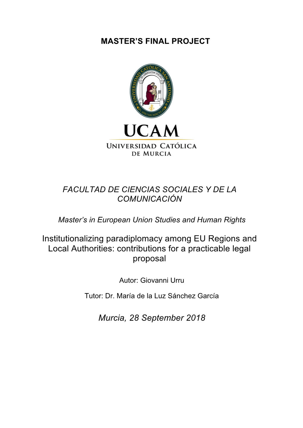 Institutionalizing Paradiplomacy Among EU Regions and Local Authorities: Contributions for a Practicable Legal Proposal