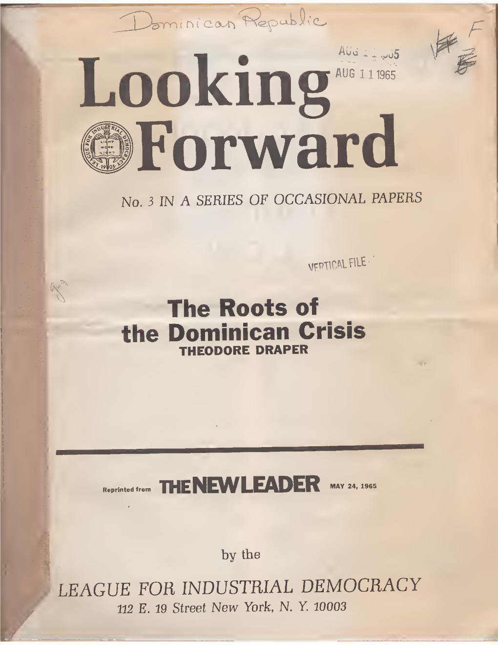 The Roots of the Dominican Crisis THEODORE DRAPER