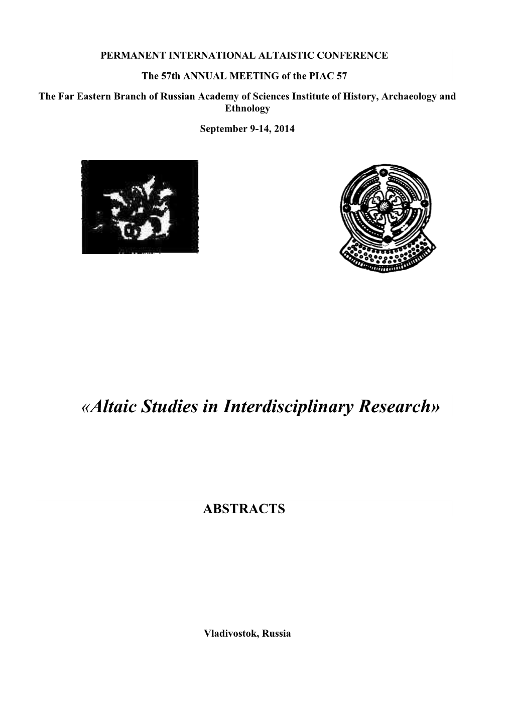 «Altaic Studies in Interdisciplinary Research»