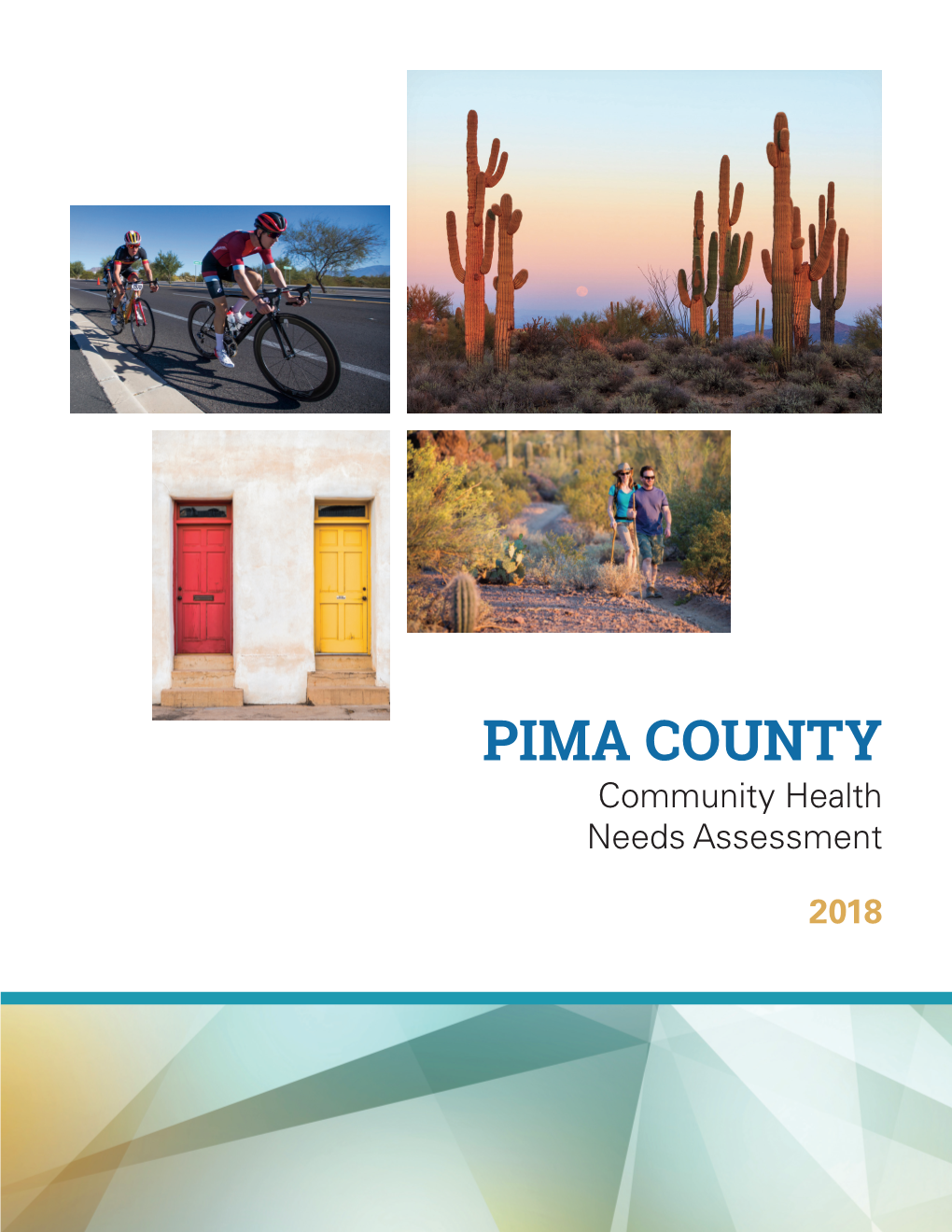 2018 Pima County Community Health Needs Assessment