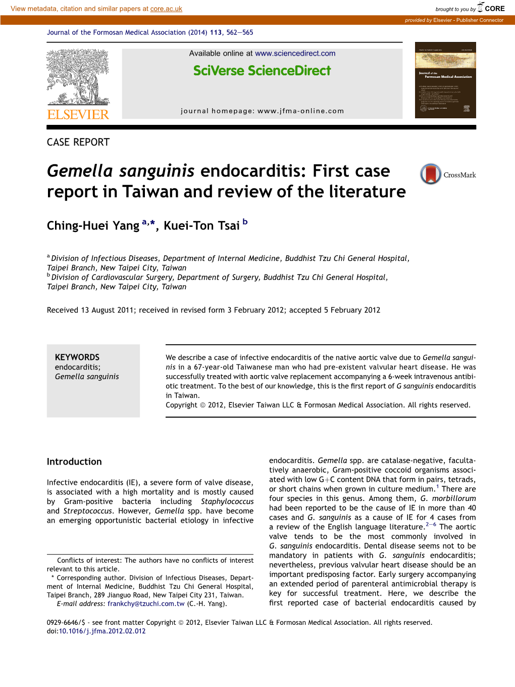 Gemella Sanguinis Endocarditis: First Case Report in Taiwan and Review of the Literature