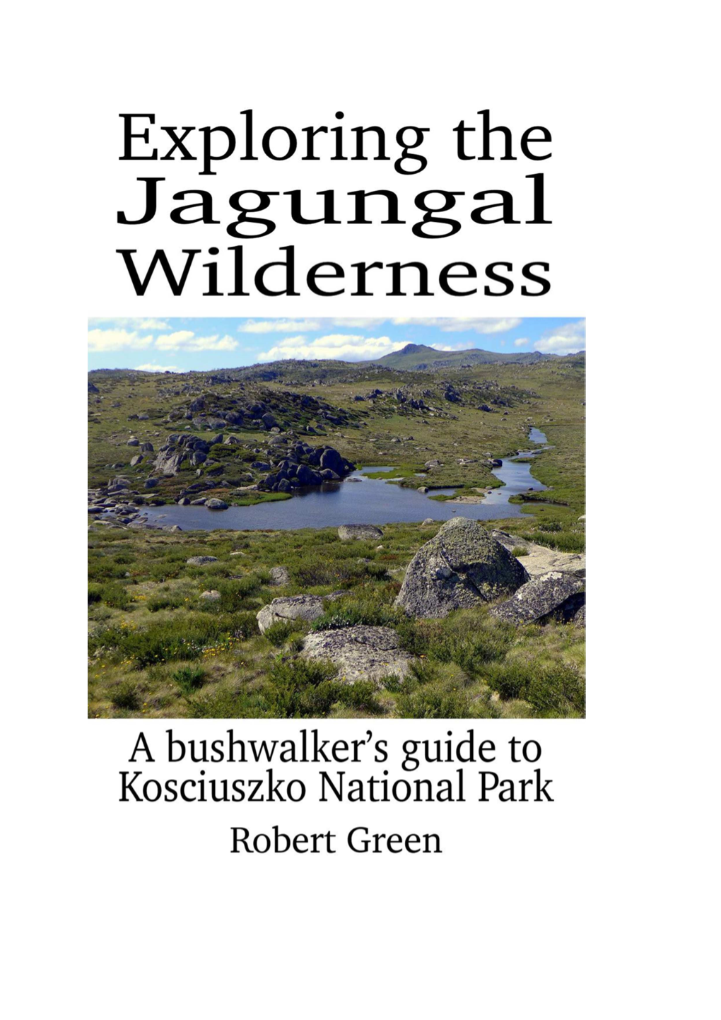 Jagungal Wilderness of Kosciuszko National Park