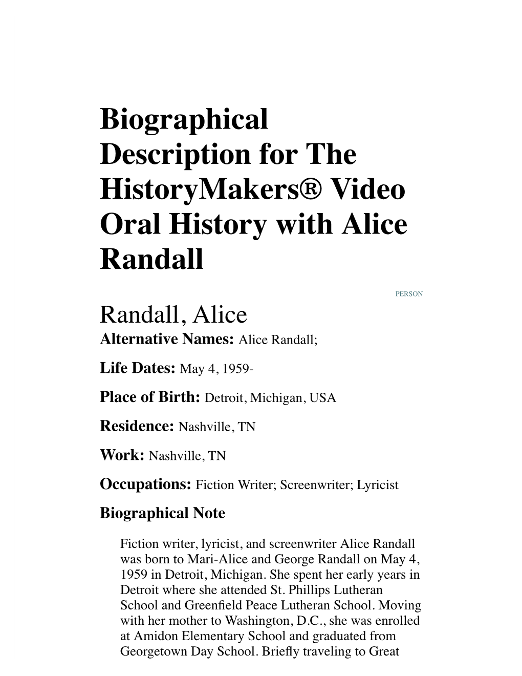 Biographical Description for the Historymakers® Video Oral History with Alice Randall