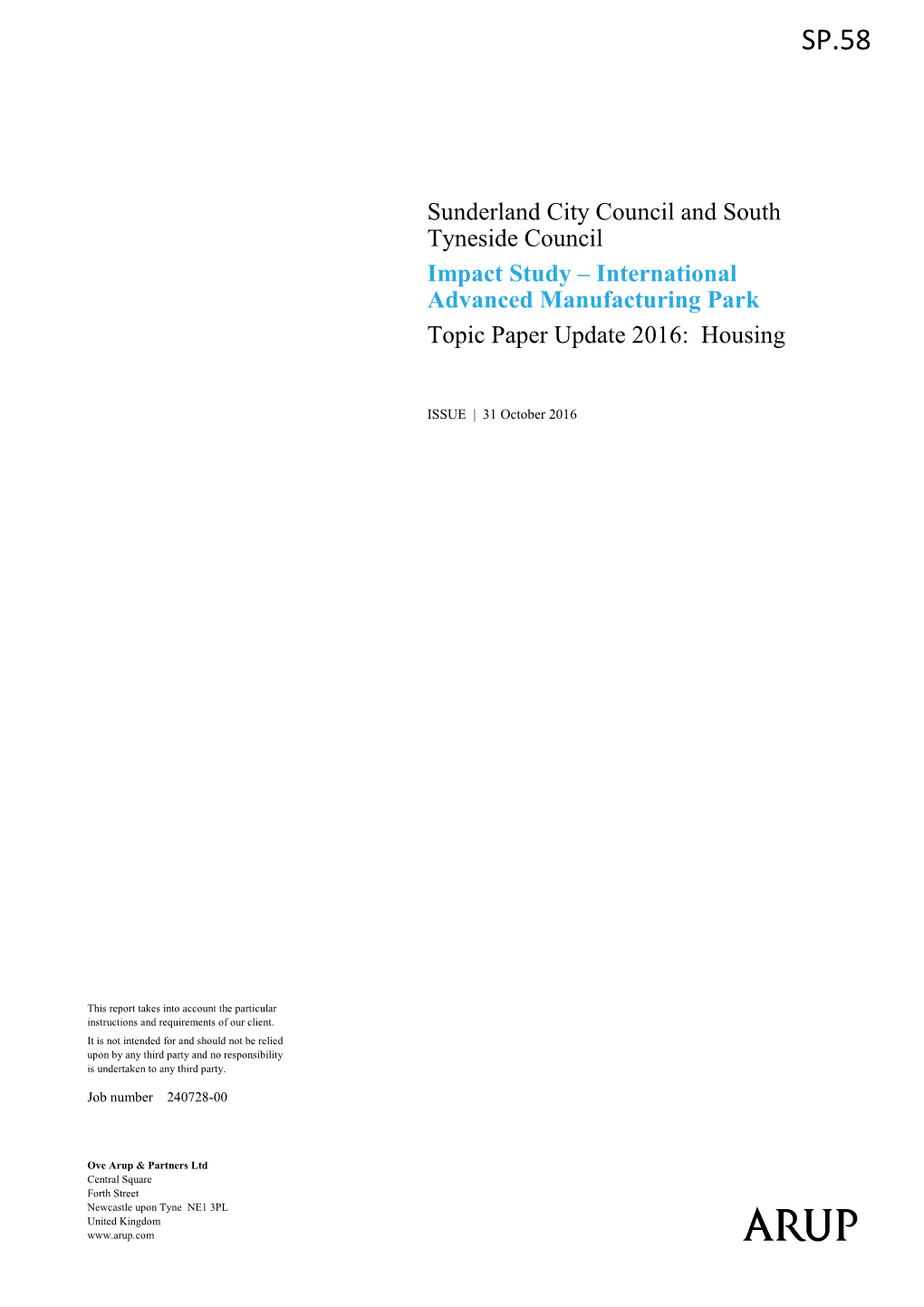 Sunderland City Council and South Tyneside Council Impact Study – International Advanced Manufacturing Park Topic Paper Update 2016: Housing