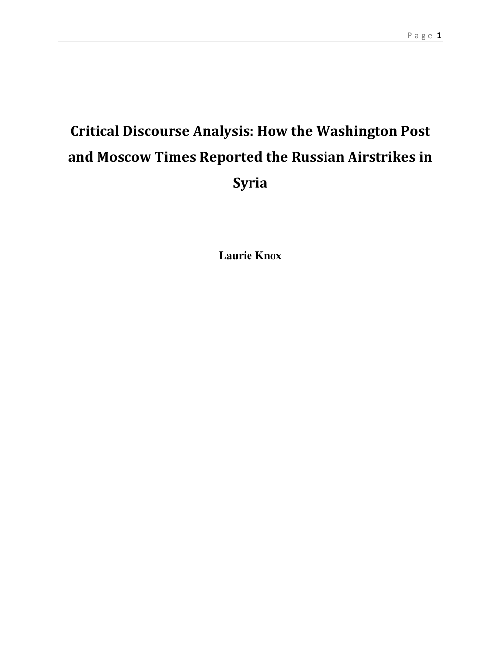 Critical Discourse Analysis: How the Washington Post and Moscow Times Reported the Russian Airstrikes in Syria