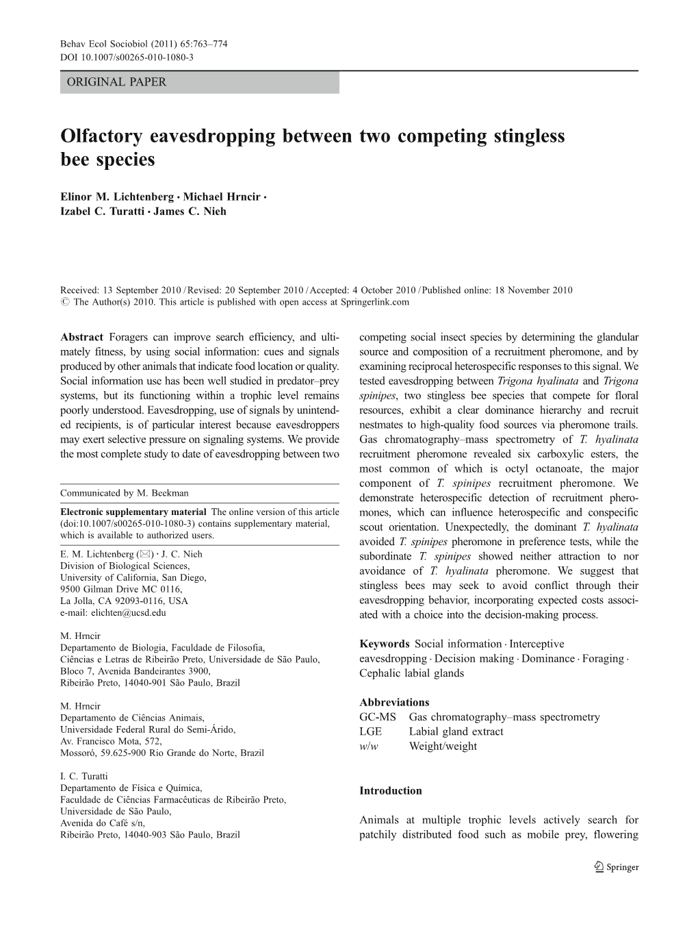 Olfactory Eavesdropping Between Two Competing Stingless Bee Species