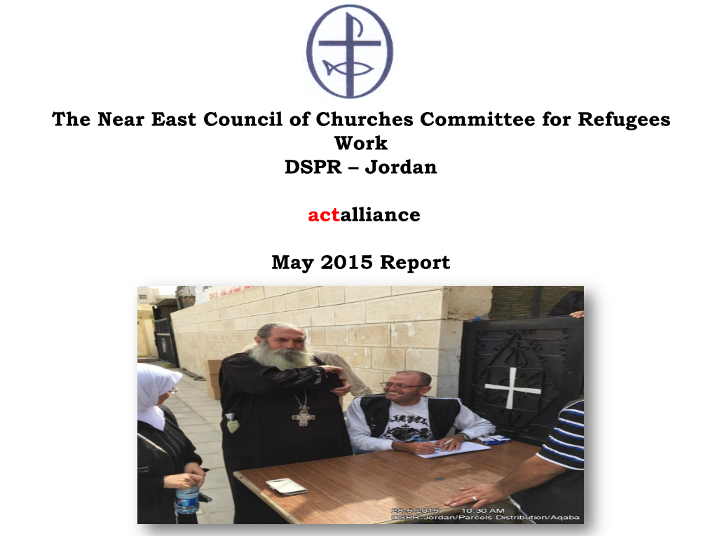 The Near East Council of Churches Committee for Refugees Work DSPR – Jordan