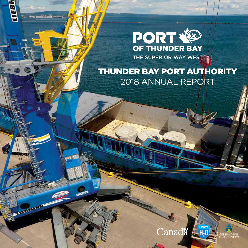 Thunder Bay Port Authority 2018 Annual Report Message from the Chair