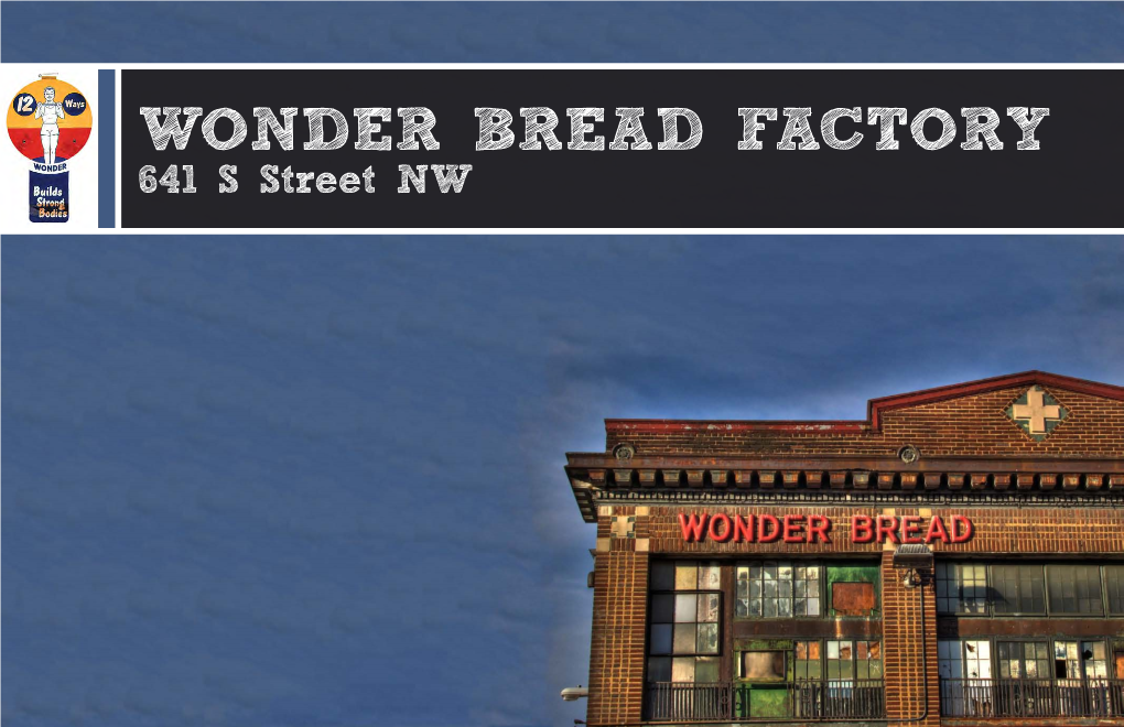 WONDER BREAD FACTORY 641 S Street NW VIRGINIA MARYLAND