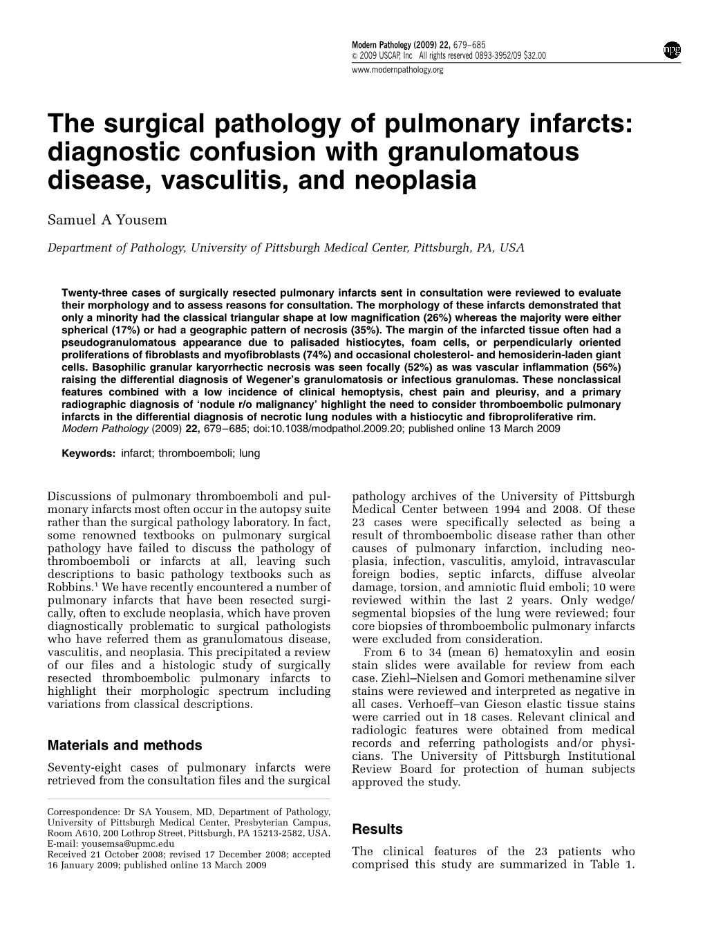 The Surgical Pathology of Pulmonary Infarcts: Diagnostic Confusion with Granulomatous Disease, Vasculitis, and Neoplasia