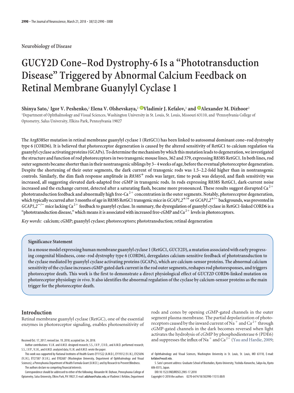 GUCY2D Cone–Rod Dystrophy-6 Is a “Phototransduction Disease” Triggered by Abnormal Calcium Feedback on Retinal Membrane Guanylyl Cyclase 1