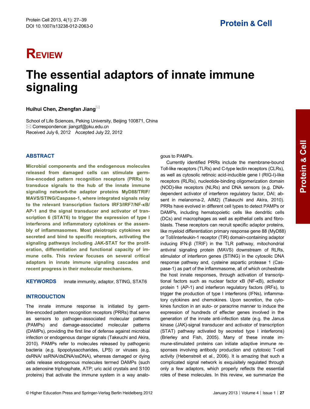 The Essential Adaptors of Innate Immune Signaling