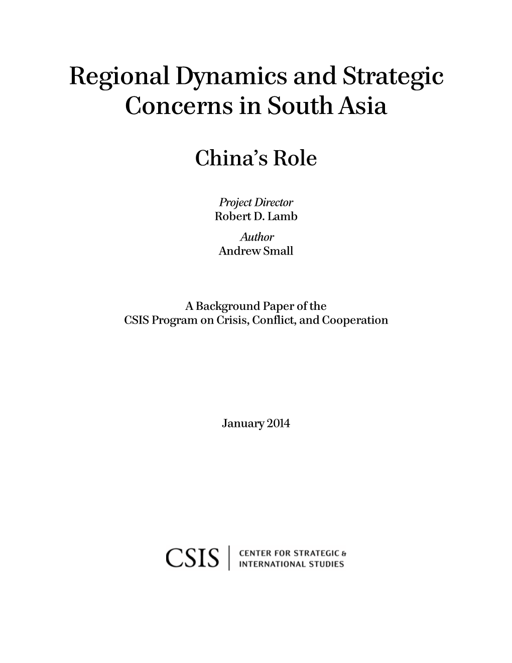 Regional Dynamics and Strategic Concerns in South Asia: China's Role