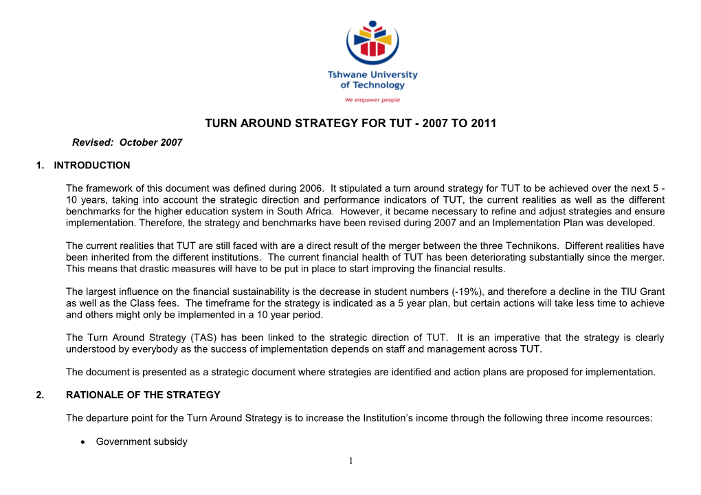 Turn Around Strategy for Tut - 2007 to 2011