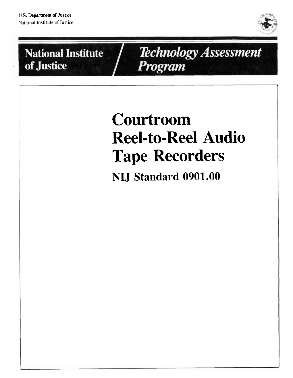 Courtroom Reel-To-Reel Audio Tape Recorders, NIJ Standard 0901.00