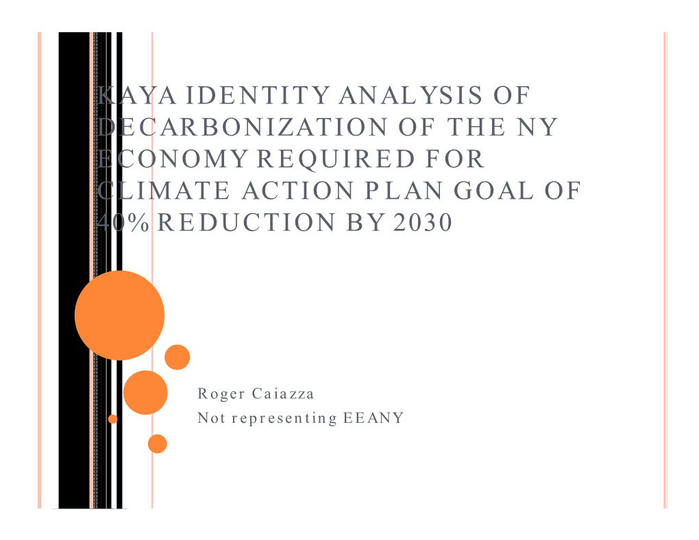 Kaya Identity Analysis of Decarbonization of the Ny Economy Required for Climate Action Plan Goal of 40% Reduction by 2030
