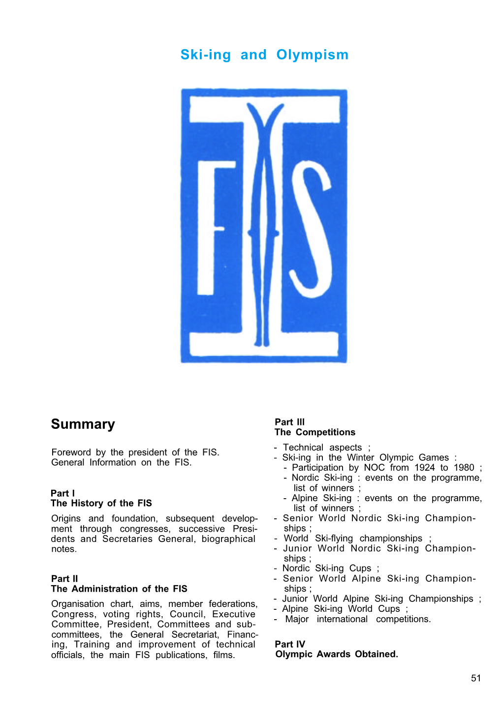 Ski-Ing and Olympism