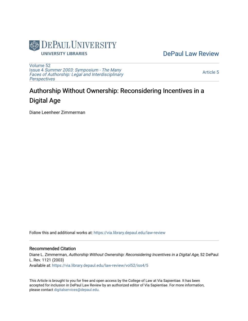 Authorship Without Ownership: Reconsidering Incentives in a Digital Age