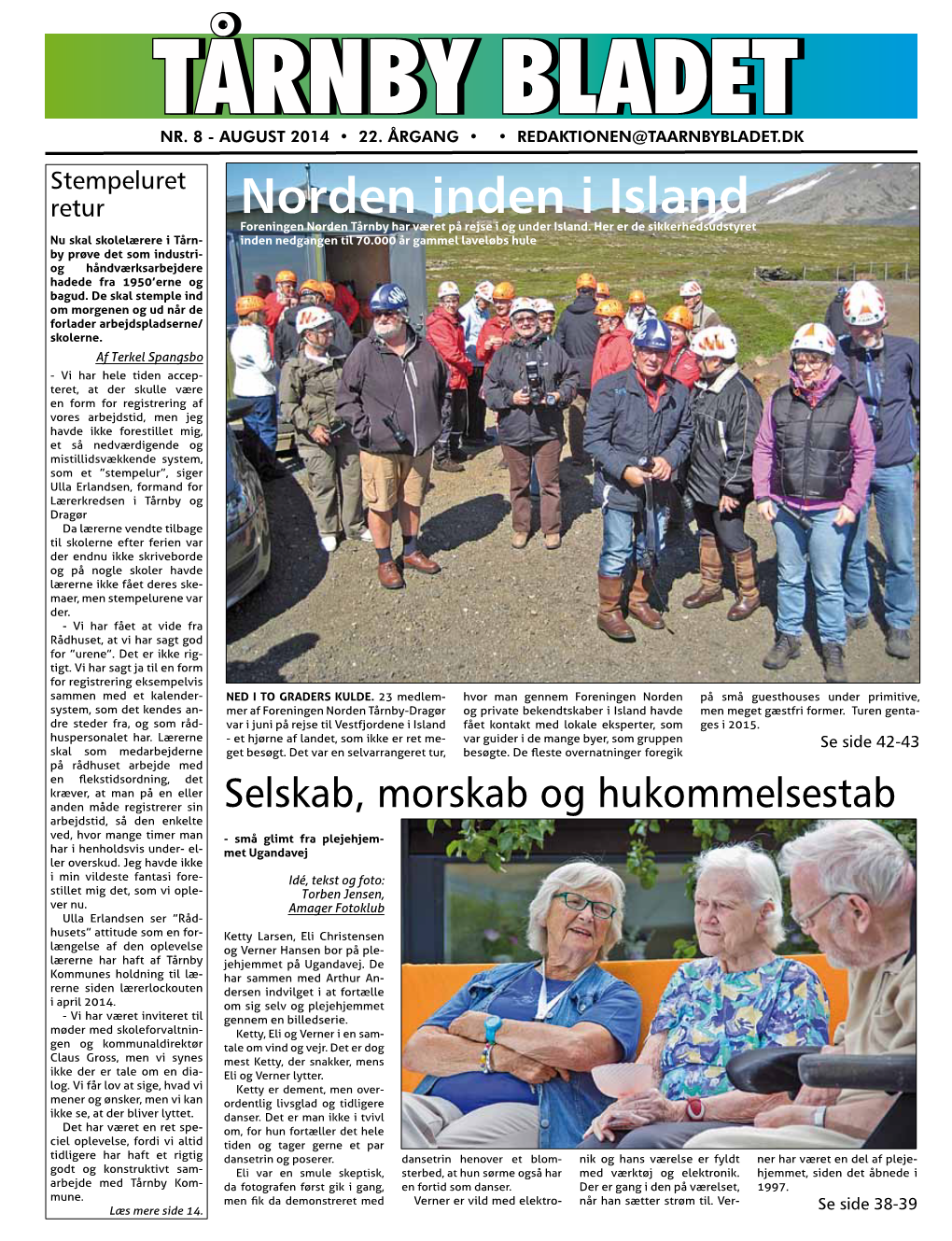 Norden Inden I Island Foreningen Norden Tårnby Har Været På Rejse I Og Under Island
