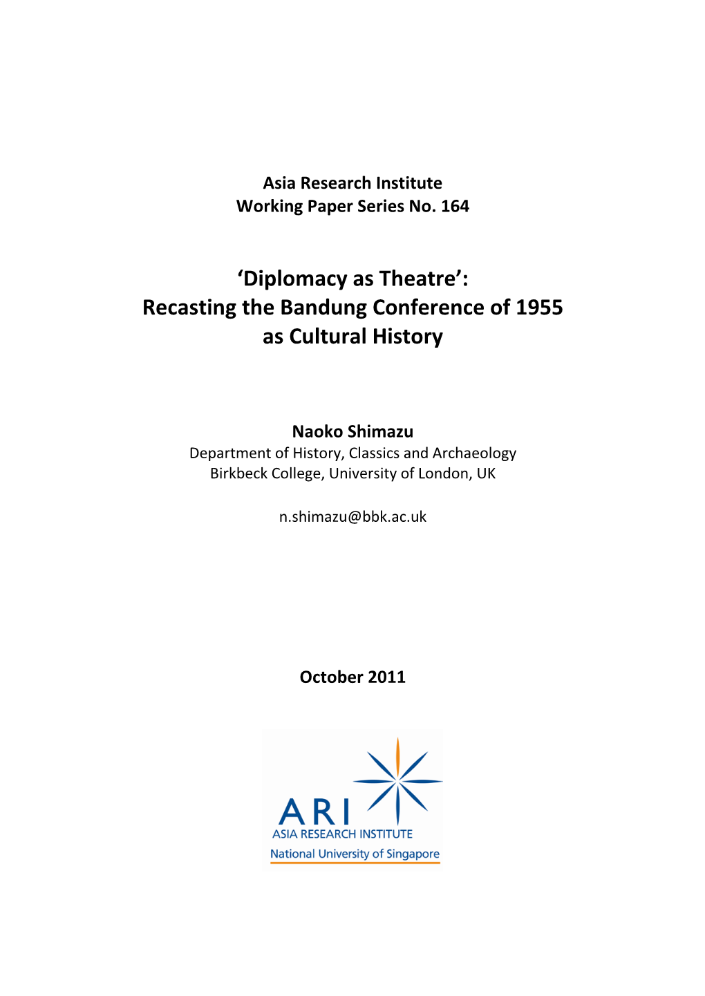 'Diplomacy As Theatre': Recasting the Bandung Conference of 1955 As