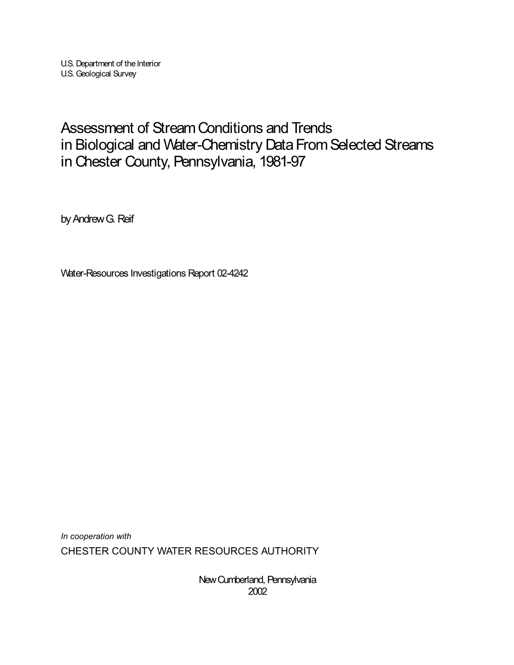 Assessment of Stream Conditions and Trends in Biological and Water-Chemistry Data from Selected Streams in Chester County, Pennsylvania, 1981-97