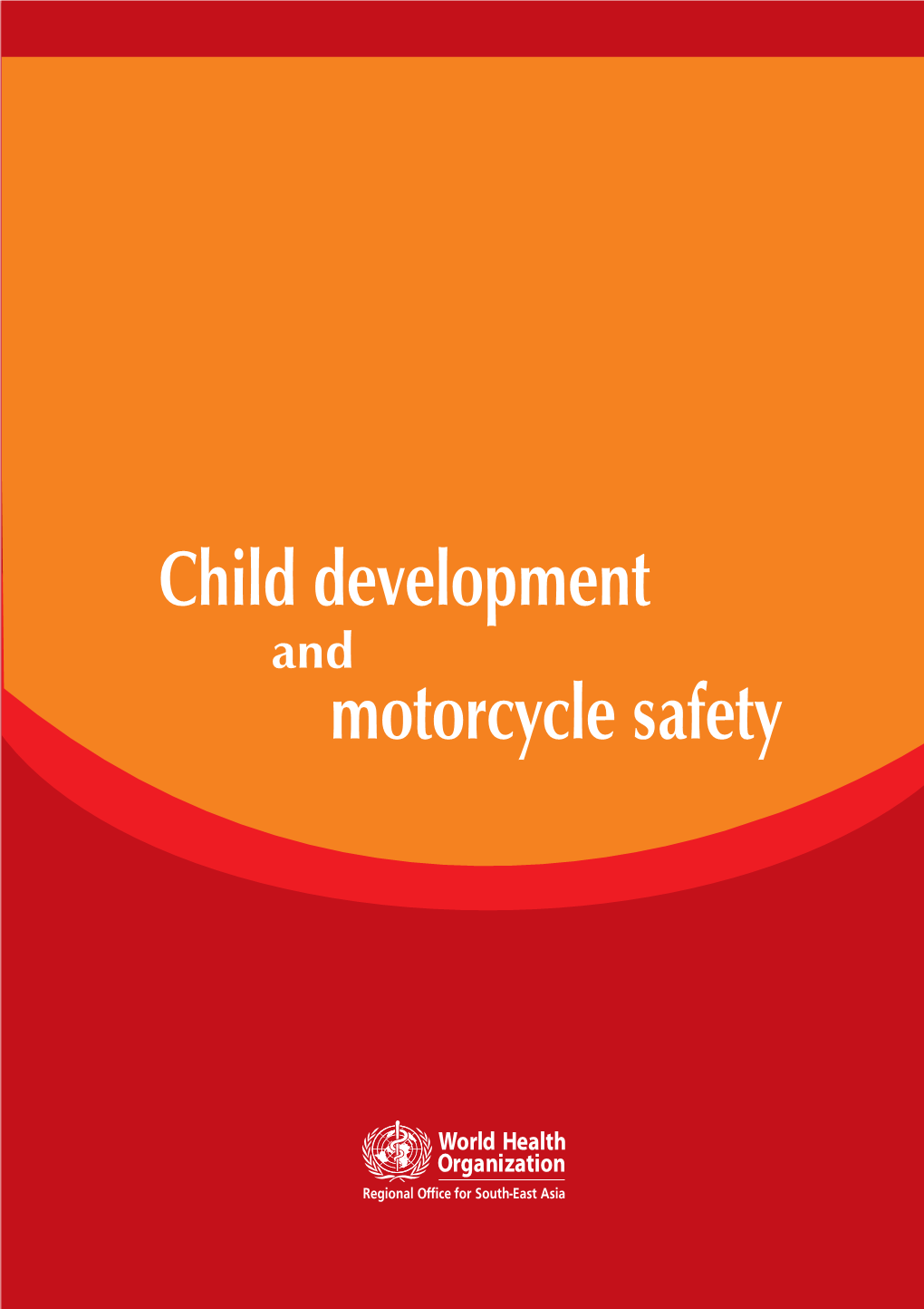 Child Development and Motorcycle Safety