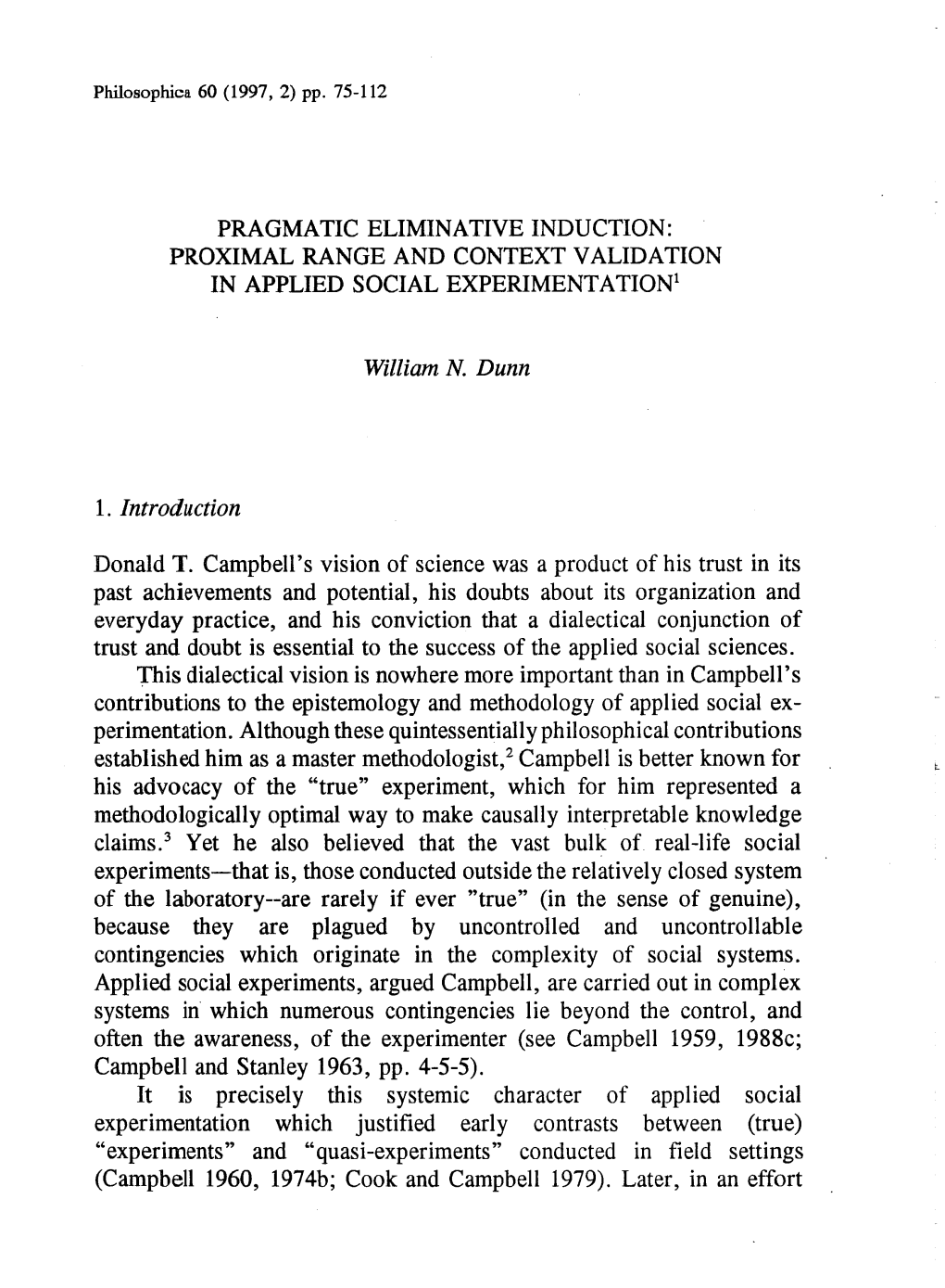 Pragmatic Eliminative Induction: Proximal Range and Context Validation in Applied Social Experimentation!