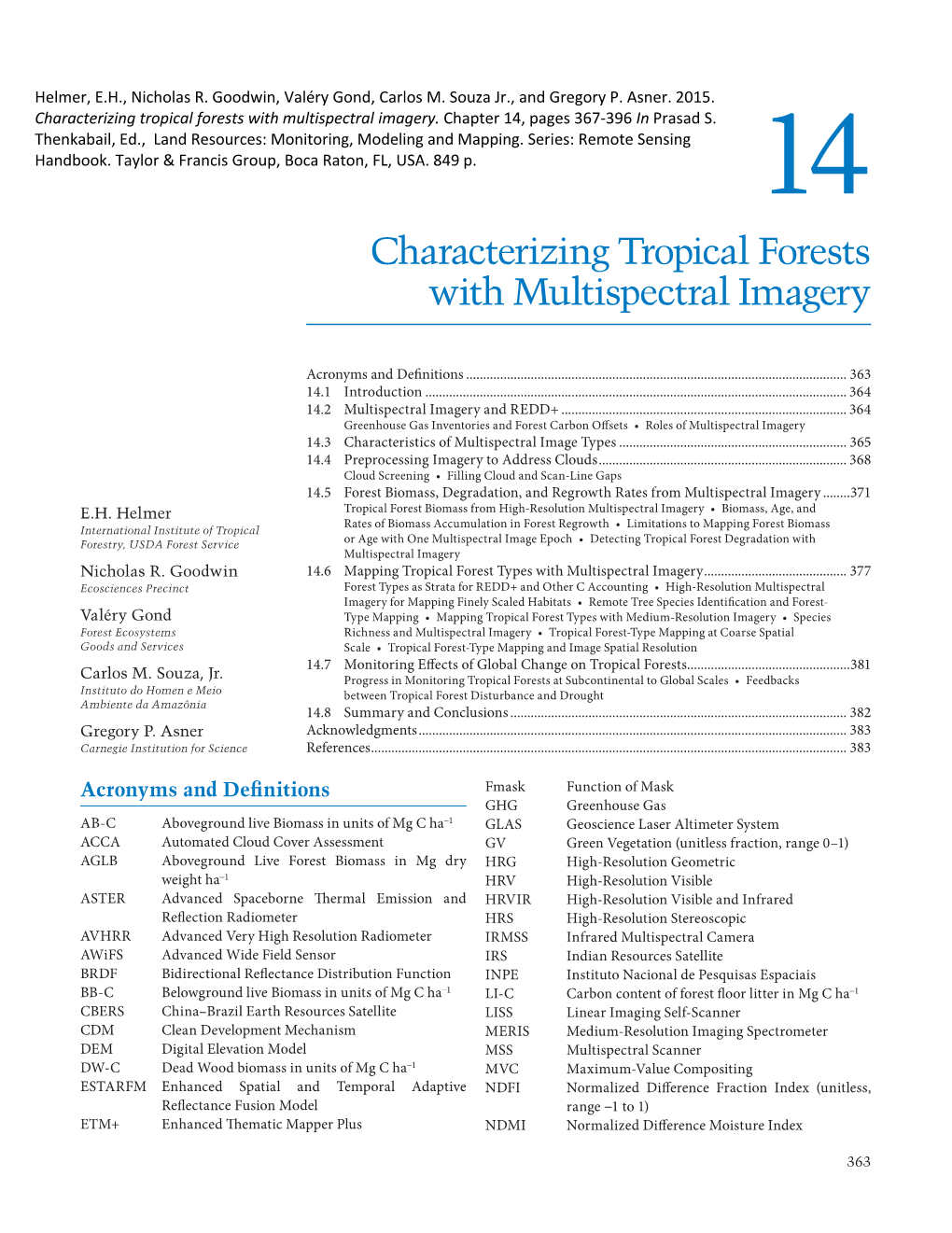 Characterizing Tropical Forests with Multispectral Imagery