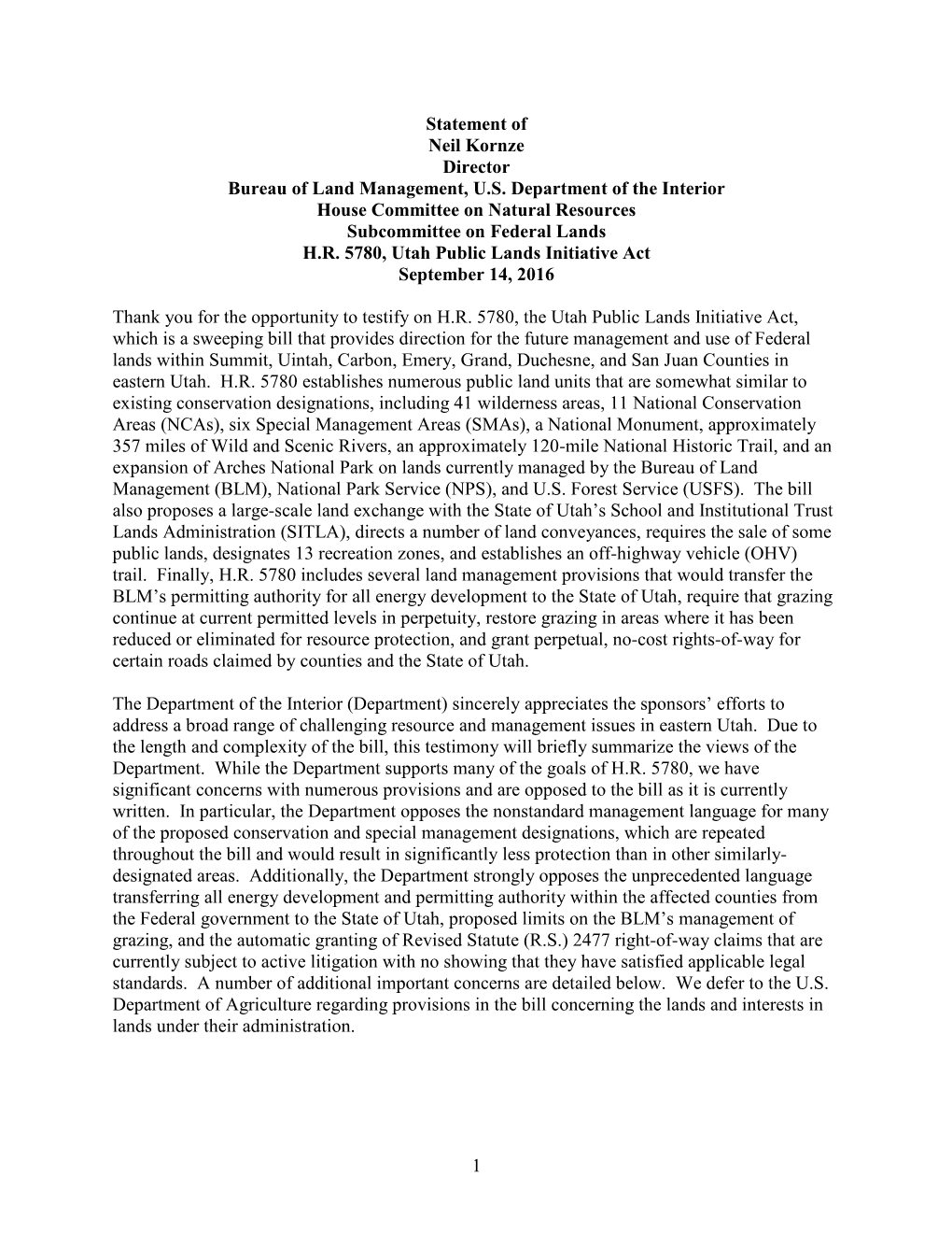 1 Statement of Neil Kornze Director Bureau of Land Management, U.S