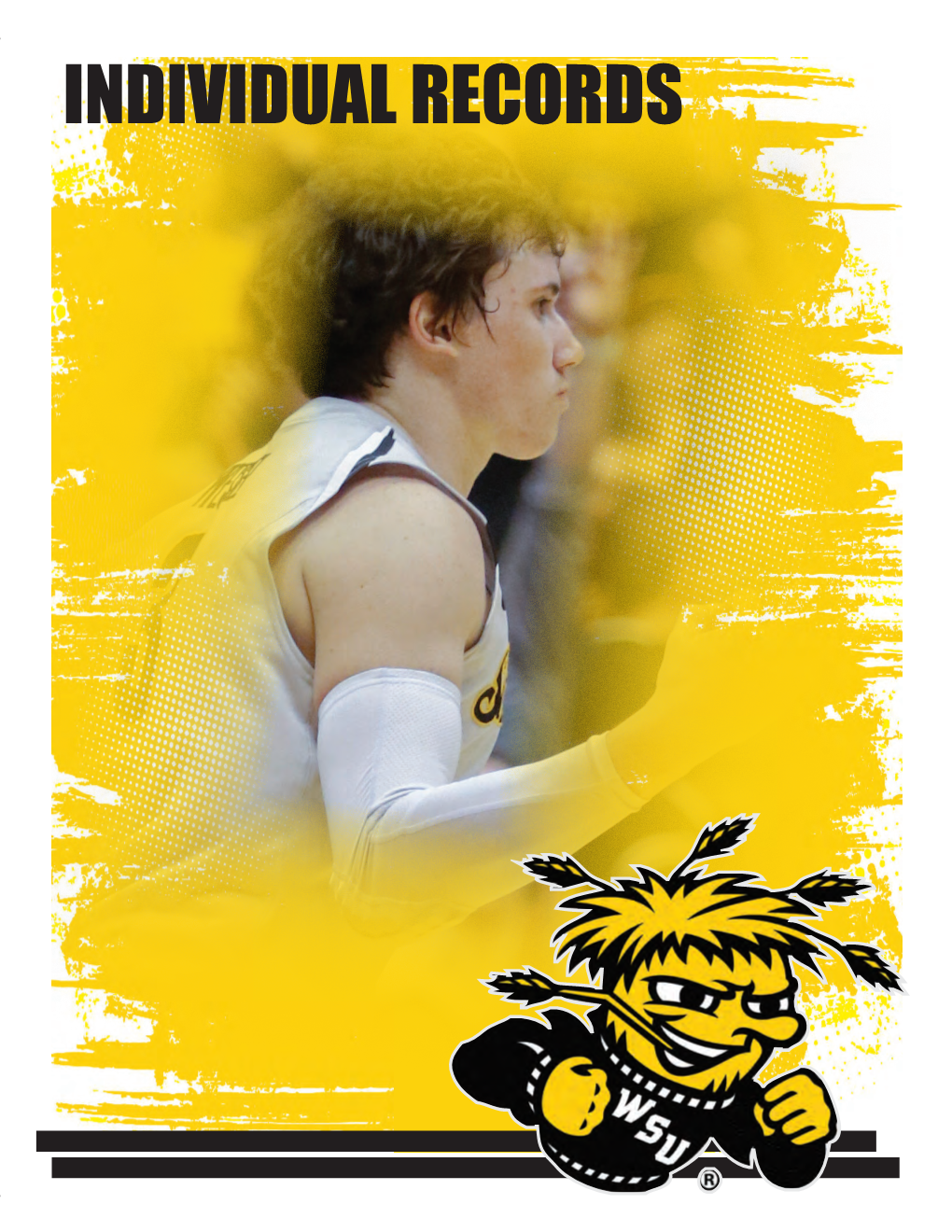 Individual Records Scoring Individual Records: Scoring 2015-16 Wichita State Basketball