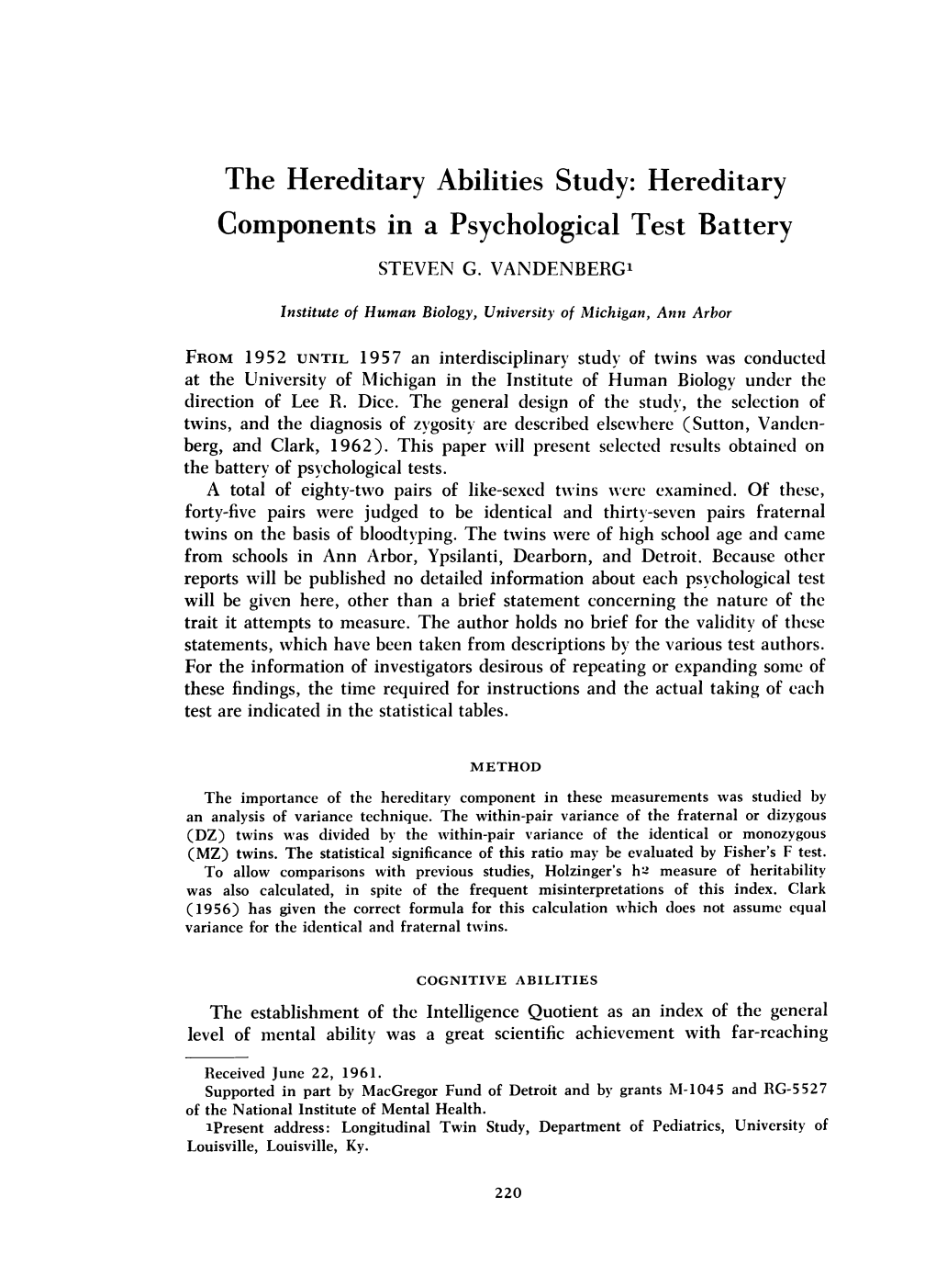 Hereditary Components in a Psychological Test Battery STEVEN G