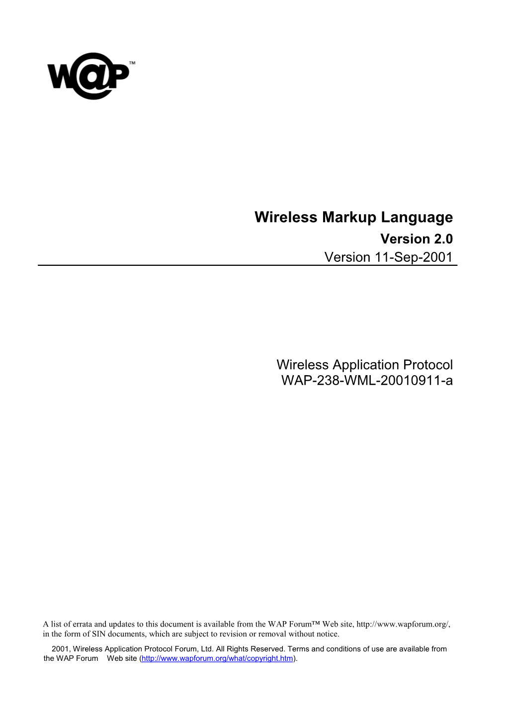 Wireless Markup Language Version 2.0 Version 11-Sep-2001