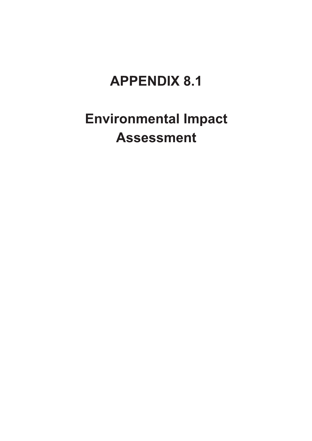 APPENDIX 8.1 Environmental Impact Assessment