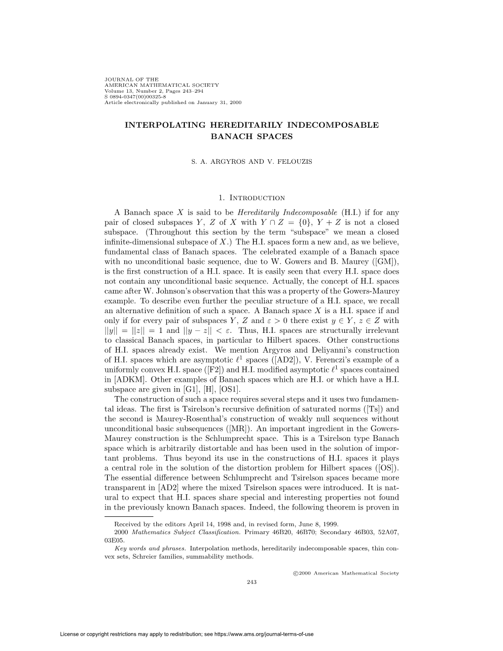 Interpolating Hereditarily Indecomposable Banach Spaces