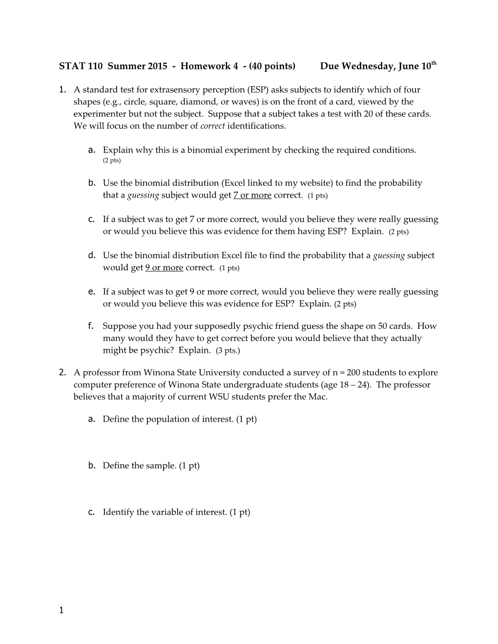 STAT 110 Summer 2015 - Homework 4 - (40 Points) Due Wednesday, June 10 Th