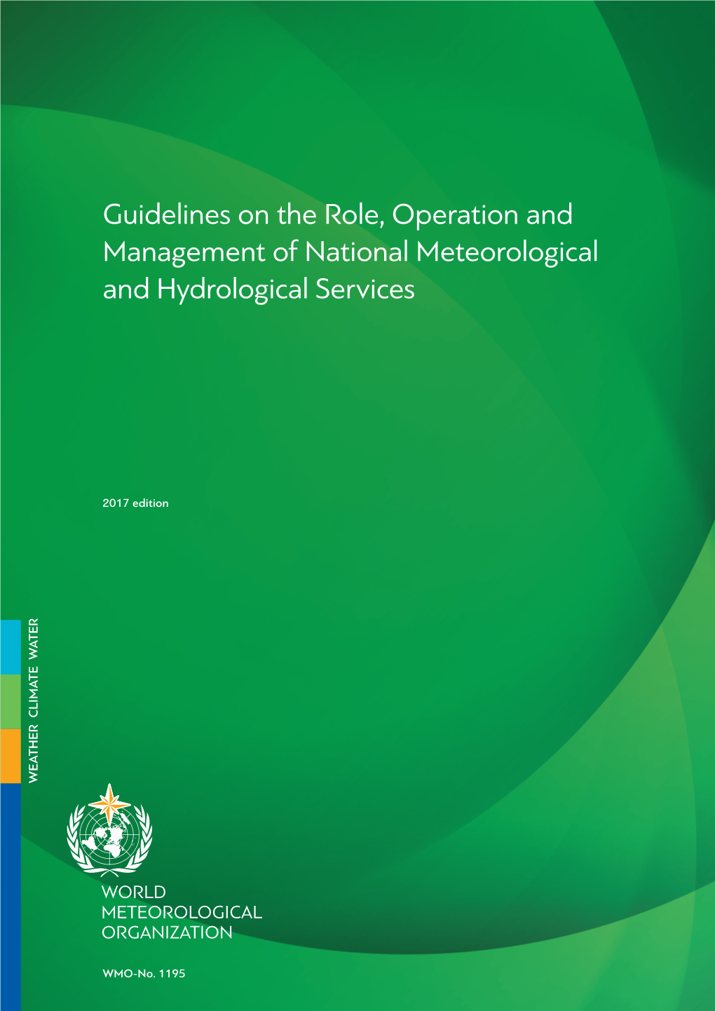 Guidelines on the Role, Operation and Management of National Meteorological and Hydrological Services