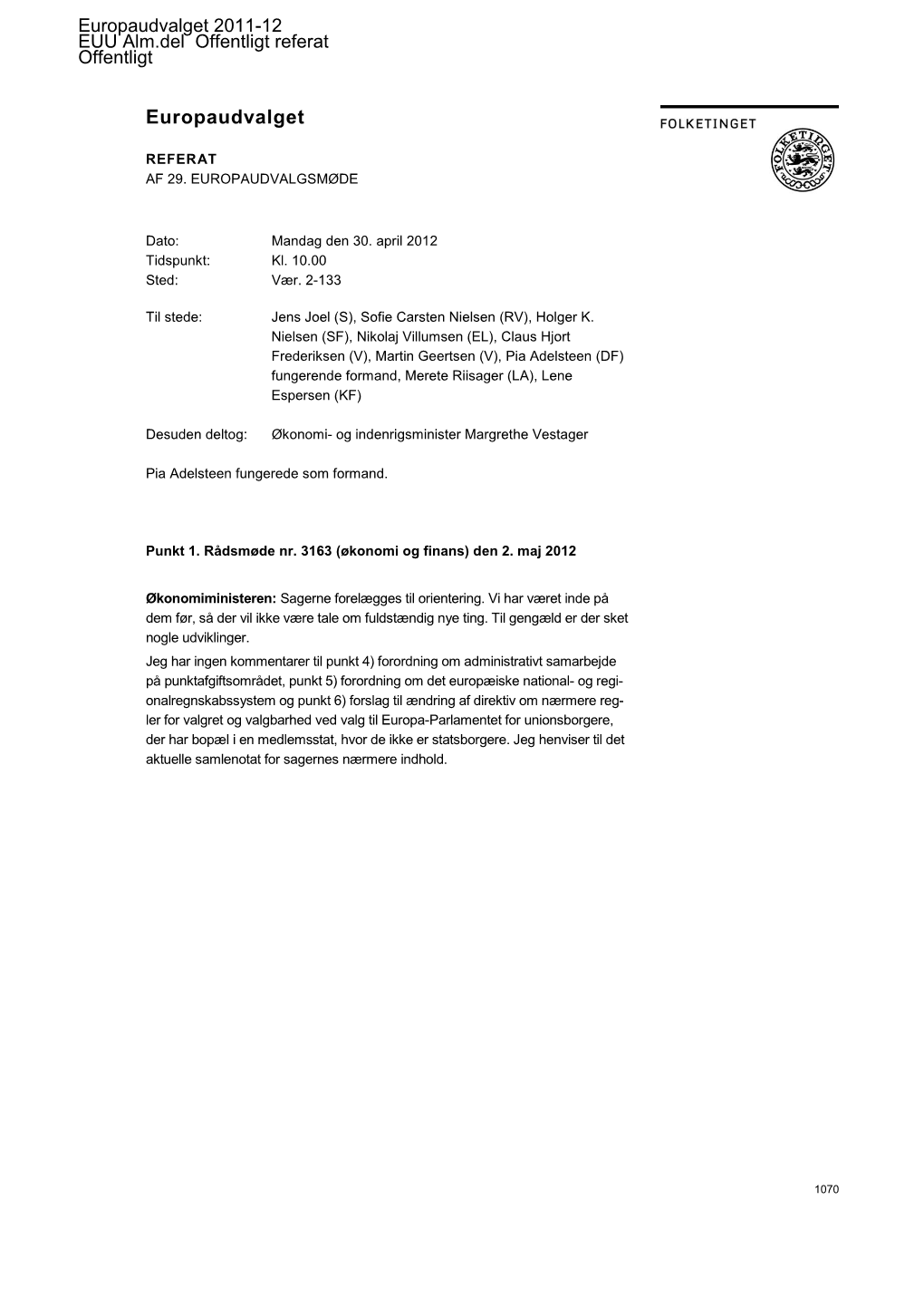 EUU Alm.Del Offentligt Referat : EUU Udvalgsmødereferat M 29, 30-4-12