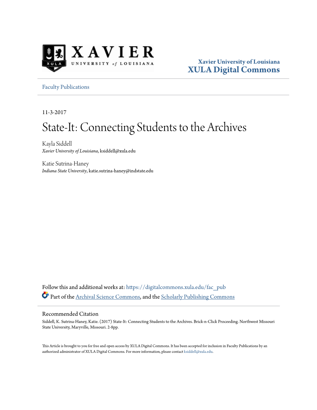 Connecting Students to the Archives Kayla Siddell Xavier University of Louisiana, Ksiddell@Xula.Edu