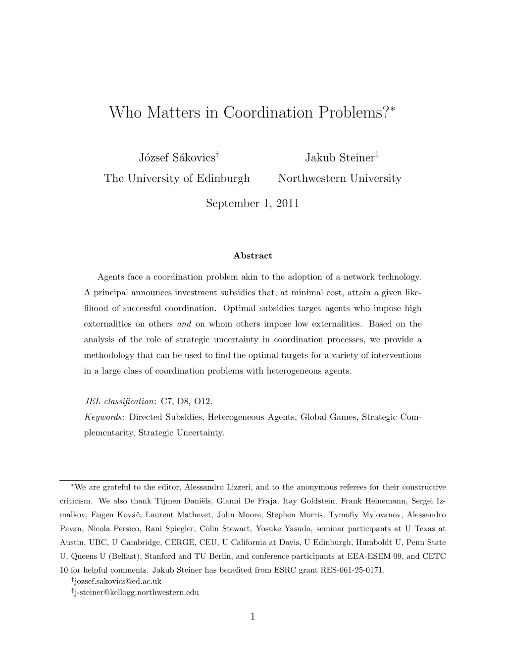 Who Matters in Coordination Problems?∗