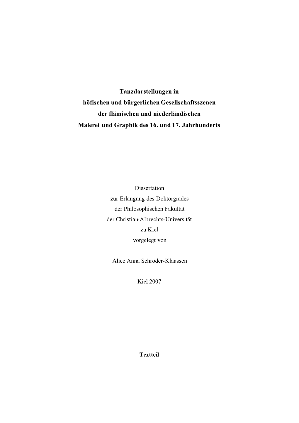 Tanzdarstellungen in Höfischen Und Bürgerlichen Gesellschaftsszenen Der Flämischen Und Niederländischen Malerei Und Graphik Des 16