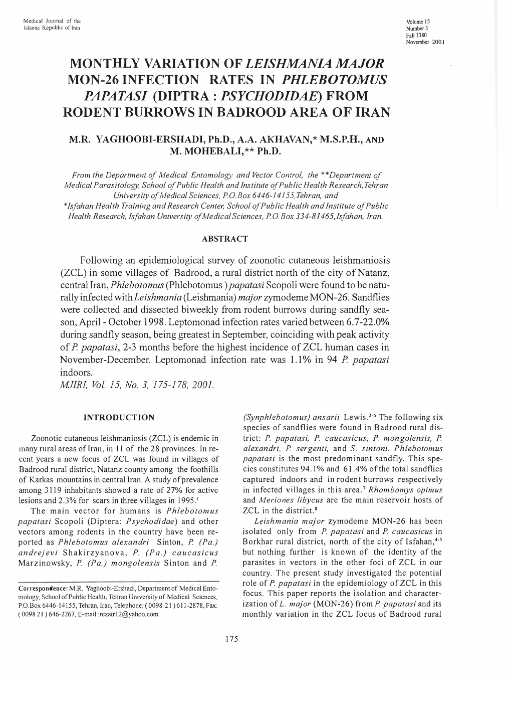 Monthly Variation O F Leishmania Major Mon-26 Infection Rates in Phlebotomus Papatasi (Diptra : Psychodidae) from Rodent Burrows