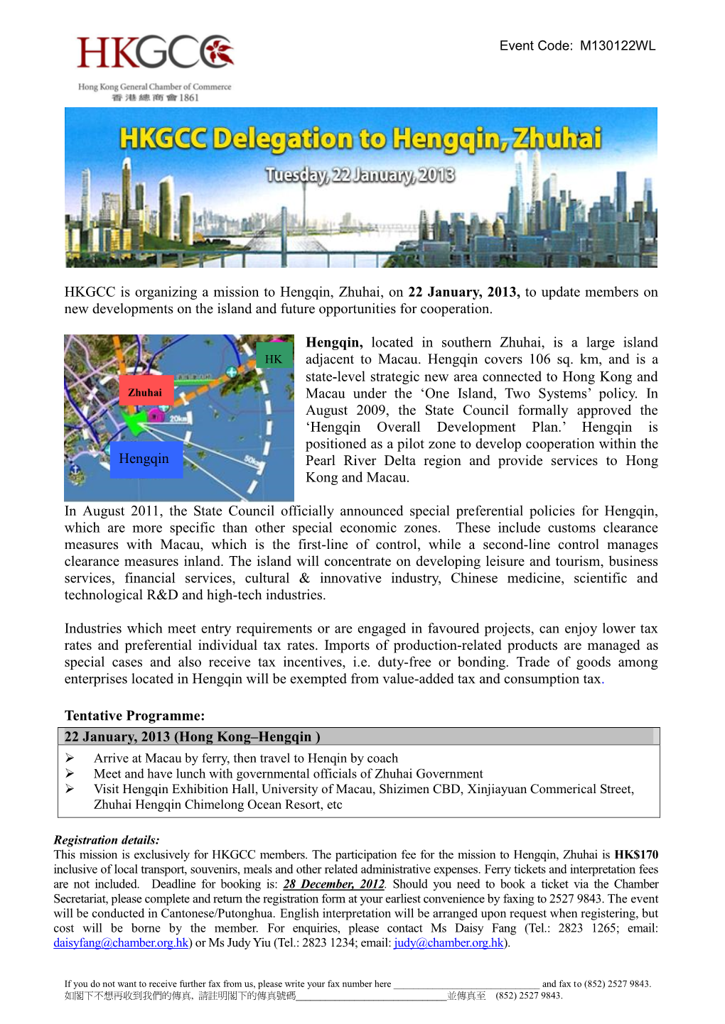 HKGCC Is Organizing a Mission to Hengqin, Zhuhai, on 22 January, 2013, to Update Members on New Developments on the Island and Future Opportunities for Cooperation