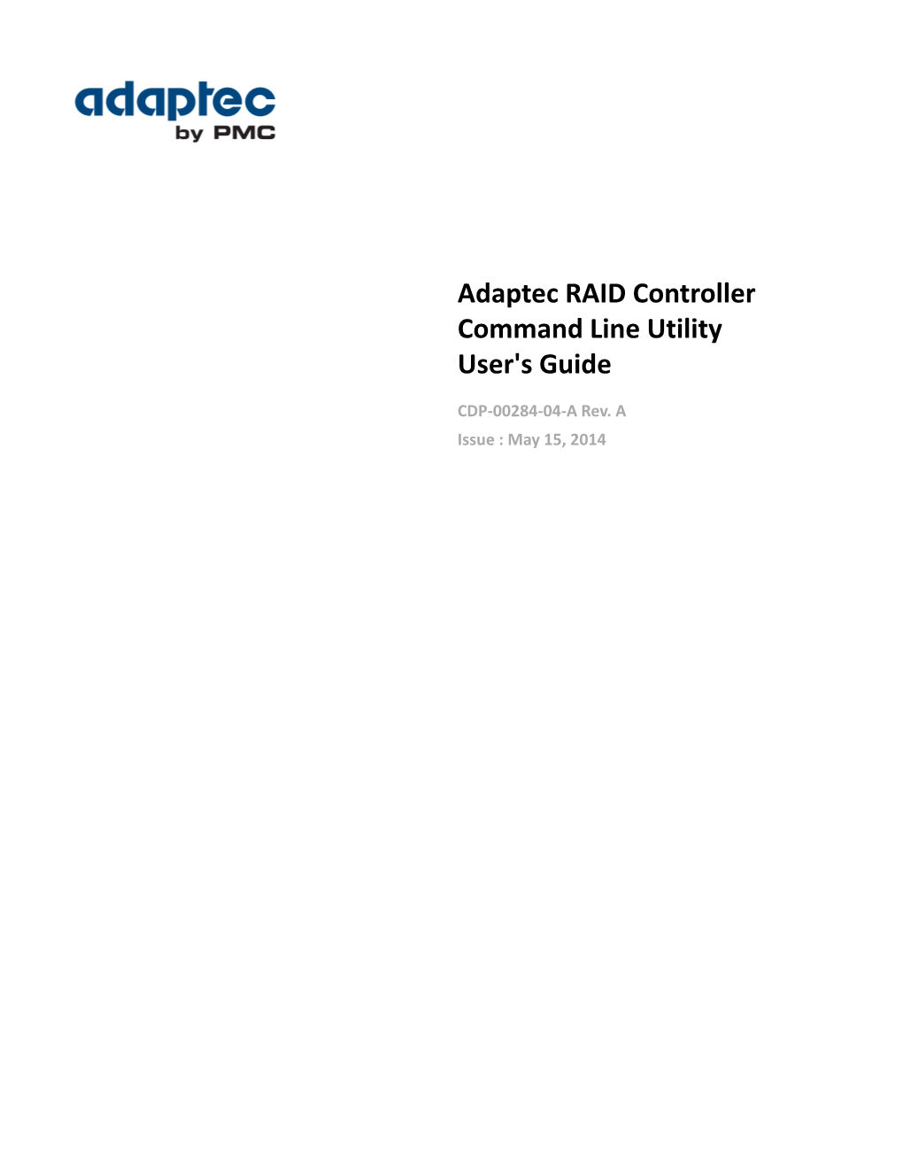 Adaptec RAID Controller Command Line Utility User's Guide