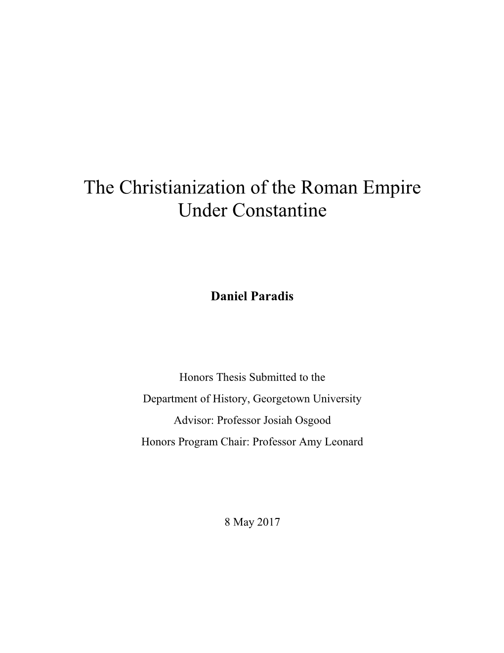 The Christianization of the Roman Empire Under Constantine