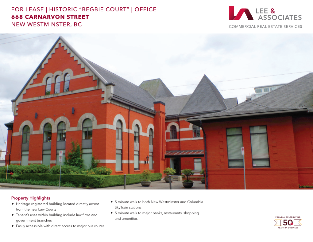 For Lease | Historic “Begbie Court” | Office 668 Carnarvon Street New Westminster, Bc