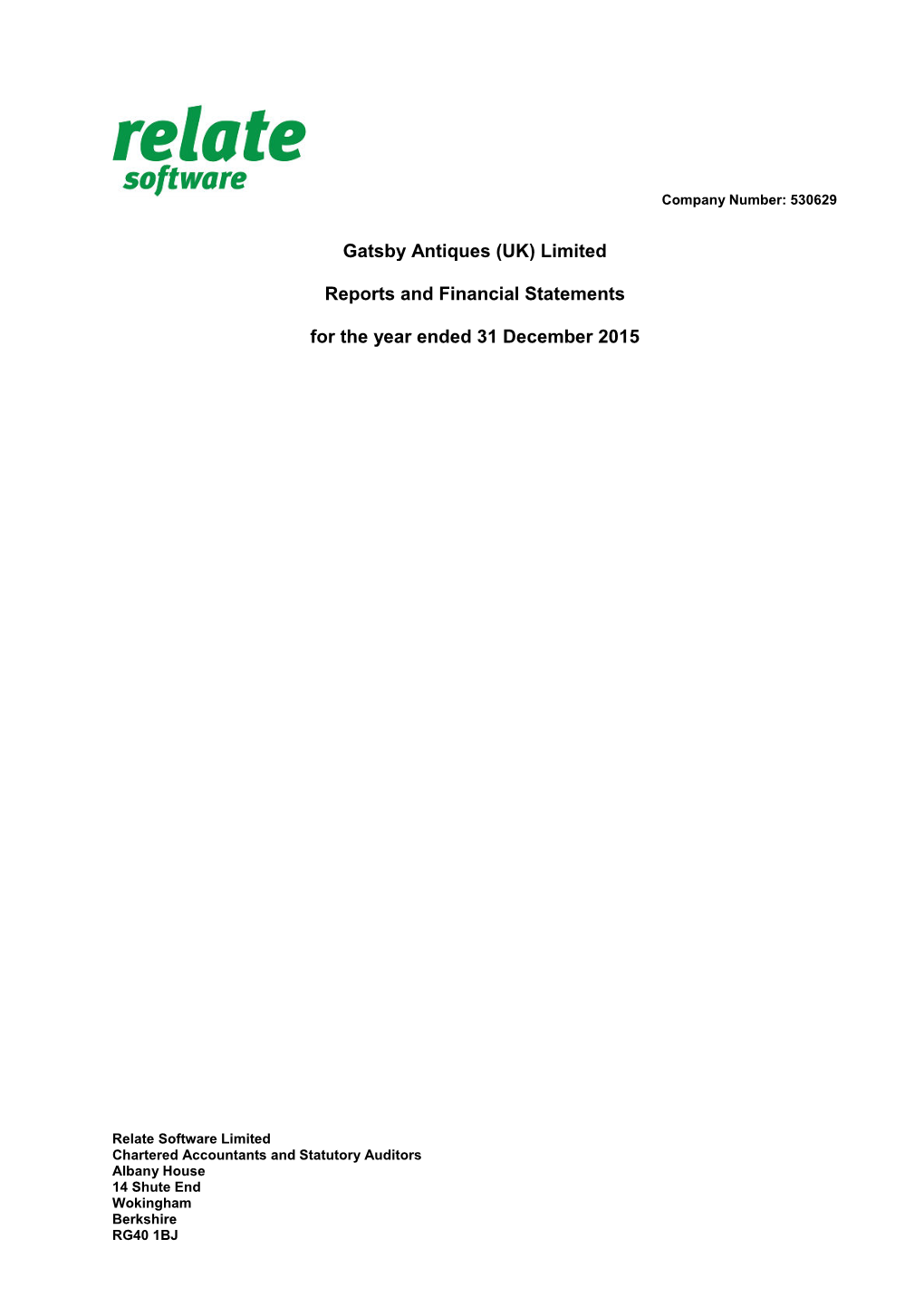 Gatsby Antiques (UK) Limited Reports and Financial Statements for The