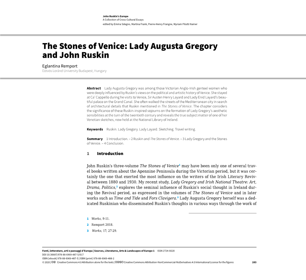 The Stones of Venice: Lady Augusta Gregory and John Ruskin Eglantina Remport Eötvös Loránd University Budapest, Hungary