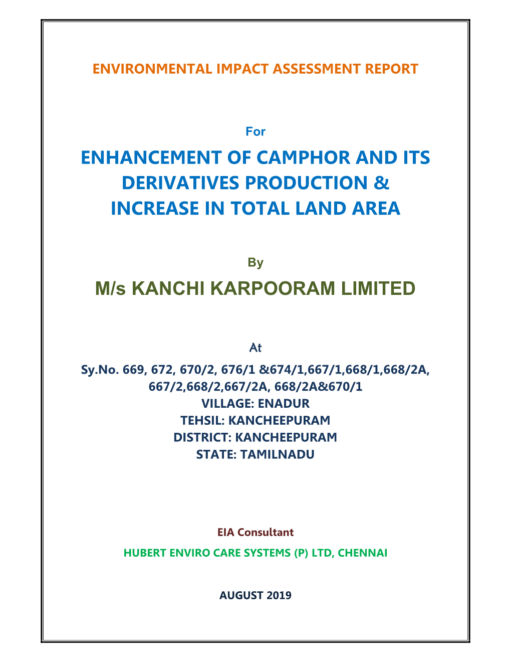 Enhancement of Camphor and Its Derivatives Production & Increase in Total Land Area